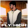 Fly High (feat. Rajan Jadhav)